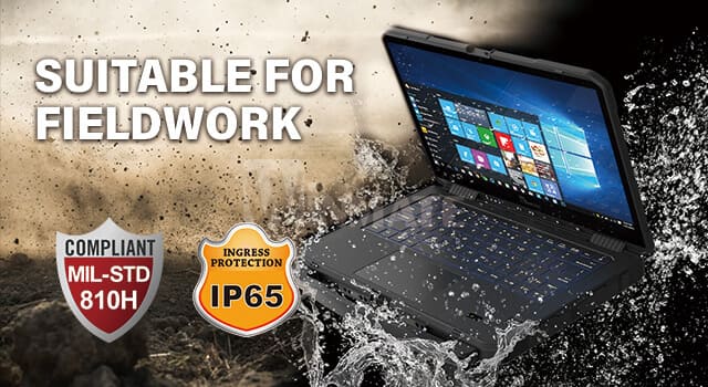 Rugged Laptop with MIL-STD-810H and IP65 against water splash, suitable for fieldwork Rugged Laptop with MIL-STD-810H and IP65 against water splash, suitable for fieldwork